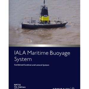 IALA Maritime Bouyage System, New Edition 7TH 2012